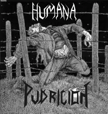 Pudricion : Humana Pudrición